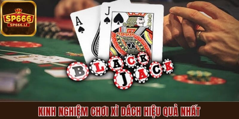 Kinh nghiệm chơi blackjack kinh điển